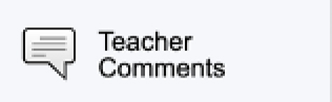Teacher Comments option on PowerSchool Parent Portal Menu